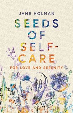 Cover for Jane Holman · Seeds of Self-Care (Pocketbok) (2022)