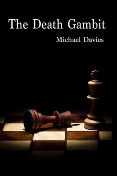 Cover for Michael Davies · The Death Gambit (Paperback Book) (2022)