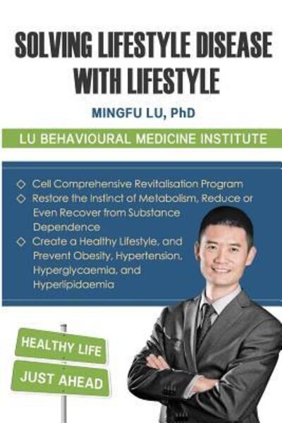 Cover for Dr Mingfu Lu · Solving Lifestyle Disease with Lifestyle (Paperback Book) (2018)