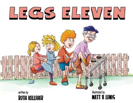 Cover for Ruth Kelleher · Legs Eleven (Pocketbok) (2020)