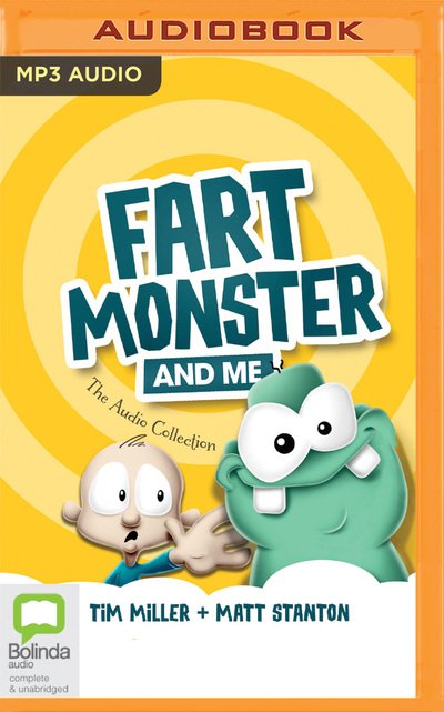 Cover for Tim Miller · Fart Monster and Me The Audio Collection (CD) (2020)