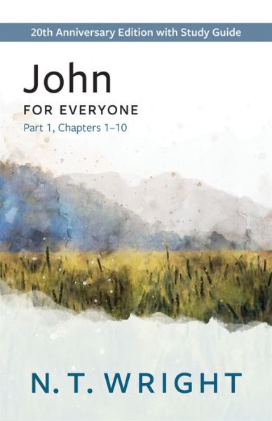 John for Everyone - N. T. Wright - Książki - Westminster John Knox Press - 9780664266400 - 26 września 2023