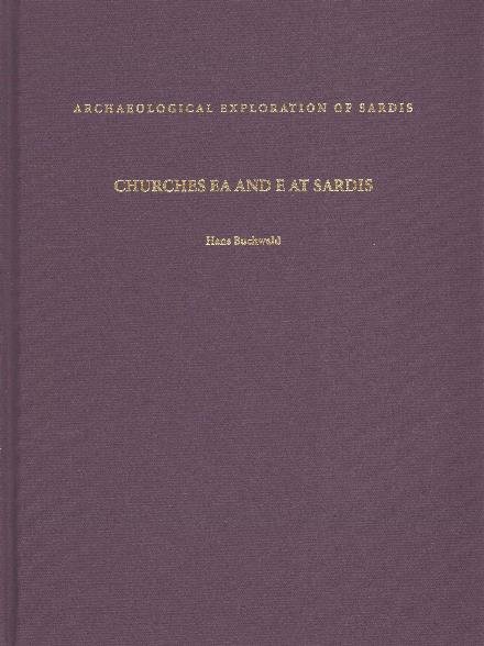 Cover for Hans Buchwald · Churches EA and E at Sardis - Archaeological Exploration of Sardis Reports (Gebundenes Buch) (2015)