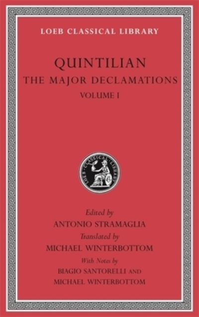 The Major Declamations, Volume I - Loeb Classical Library - Quintilian - Books - Harvard University Press - 9780674997400 - December 1, 2021