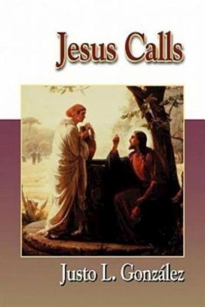 Cover for Justo L. González · Jesus Calls (Taschenbuch) (2004)