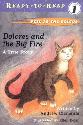 Cover for Andrew Clements · Dolores and the Big Fire : a True Story (Paperback Book) [Reprint edition] (2003)