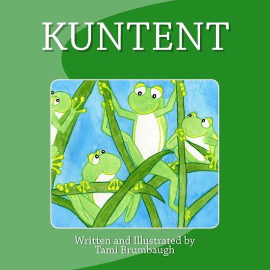 Cover for Tami Brumbaugh · Kuntent (Paperback Book) (2012)