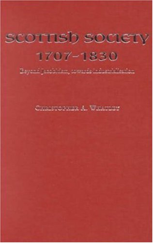 Cover for Christopher A. Whatley · Scottish Society, 1707-1830 (Hardcover Book) (2000)