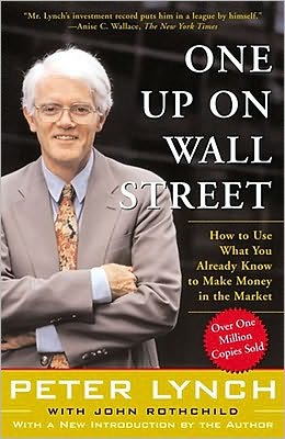 One Up On Wall Street: How To Use What You Already Know To Make Money In The Market - Peter Lynch - Livros - Simon & Schuster - 9780743200400 - 21 de agosto de 2000