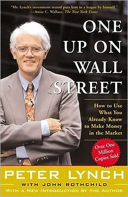 Cover for Peter Lynch · One Up On Wall Street: How To Use What You Already Know To Make Money In The Market (Taschenbuch) [Ed edition] (2000)