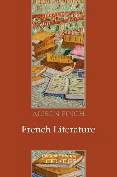 Cover for Alison Finch · French Literature: A Cultural History - Cultural History of Literature (Taschenbuch) (2010)