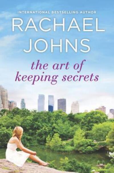 Cover for Rachael Johns · The art of keeping secrets (Book) [Revised text edition. edition] (2017)