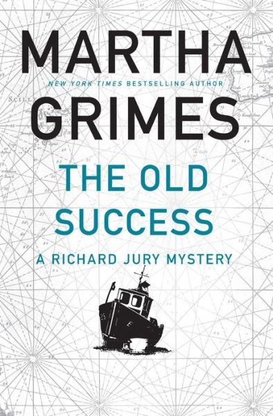 Cover for Martha Grimes · Old Success (Bok) (2019)