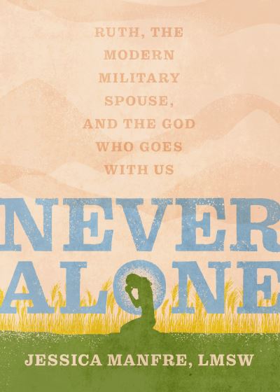 Cover for Jessica Manfre · Never Alone (Paperback Book) (2023)