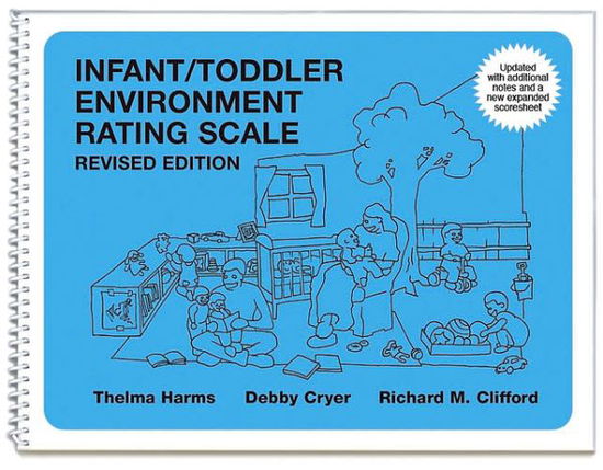 Cover for Thelma Harms · Infant / Toddler Environment Rating Scale (Spiralbuch) [Revised edition] (2007)