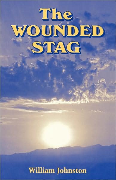 Cover for William Johnston · The Wounded Stag (Pocketbok) (1998)
