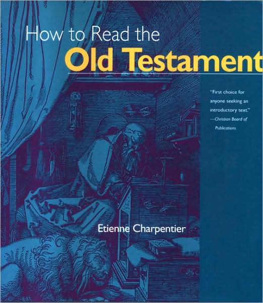 Cover for Etienne Charpentier · How to Read the Old Testament (The Crossroad Adult Christian Formation) (Pocketbok) (1982)