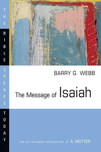 Cover for Barry G. Webb · The Message of Isaiah (Bible Speaks Today) (Paperback Book) (1997)