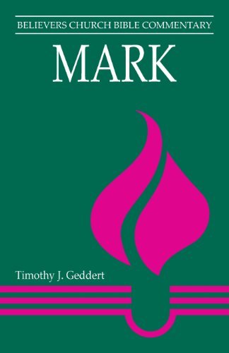 Cover for Tim Geddert · Mark (Believers Church Bible Commentary) (Paperback Book) (2001)