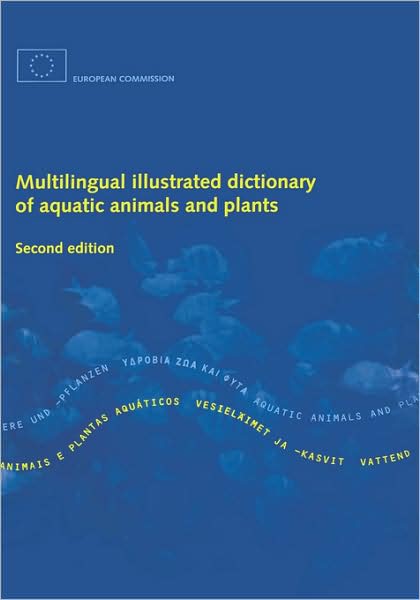 Cover for Commission of the European Communities (CEC) · Multilingual Dictionary of Aquatic Animals and Plants (Hardcover Book) (1998)