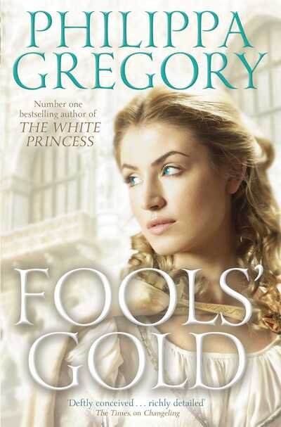 Cover for Philippa Gregory · Fools' Gold - Order of Darkness (Paperback Bog) (2014)