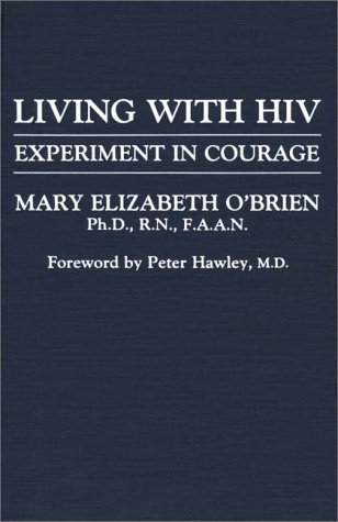 Cover for Mary O'Brien · Living with HIV: Experiment in Courage (Gebundenes Buch) (1992)