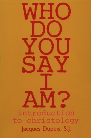 Cover for J. Dupuis · Who Do You Say I Am?: Introduction to Christology (Taschenbuch) (1994)