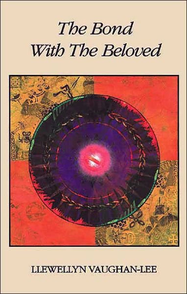 Cover for Vaughan-Lee, Llewellyn (Llewellyn Vaughan-Lee ) · The Bond with the Beloved (Paperback Book) (1993)