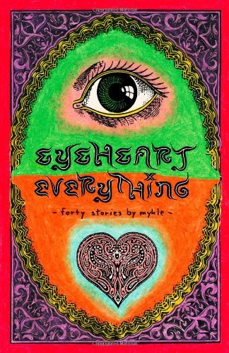 Cover for Mykle Hansen · Eyeheart Everything (Paperback Book) (2010)