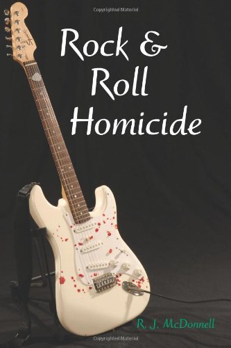 Cover for Mr. Rj Mcdonnell · Rock &amp; Roll Homicide (Volume 1) (Pocketbok) (2012)