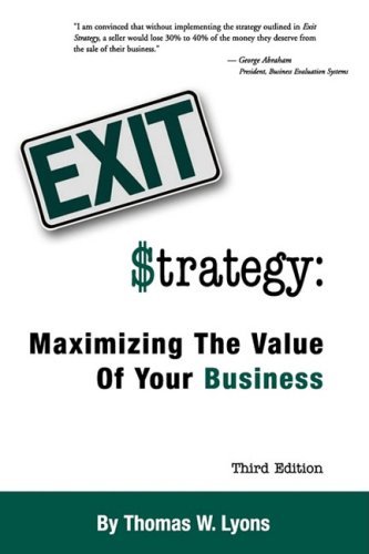 Cover for Thomas W. Lyons · Exit Strategy: Maximizing the Value of Your Business (Pocketbok) (2008)