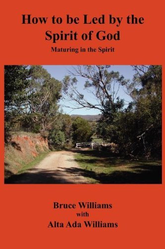 Cover for R Bruce Williams · How to Be Led by the Spirit of God (Paperback Bog) (2008)