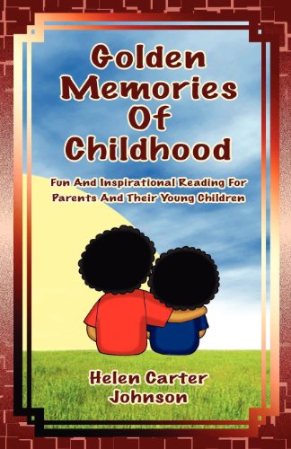 Cover for Helen Carter-johnson · Golden Memories of Childhood (Paperback Book) (2012)