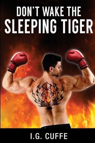 Cover for I G Cuffe · Don't Wake the Sleeping Tiger (Pocketbok) (2014)