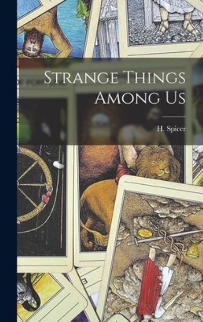 Cover for Spicer H · Strange Things among Us (Bok) (2022)