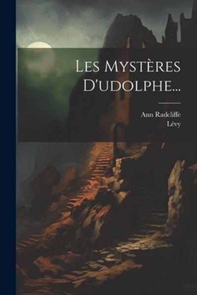 Cover for Ann Radcliffe · Mystères D'udolphe... (Bog) (2023)