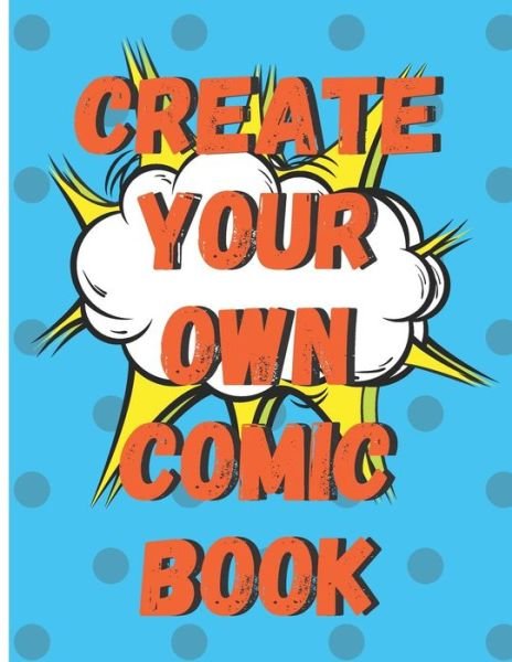 Cover for Spoe G · Create Your Own Comic Book (Paperback Bog) (2019)