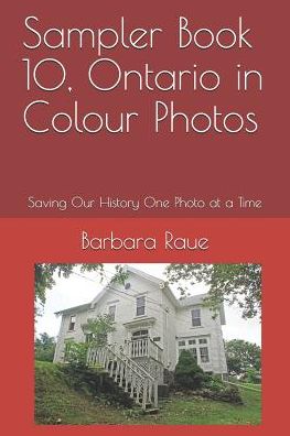 Cover for Barbara Raue · Sampler Book 10, Ontario in Colour Photos (Taschenbuch) (2019)