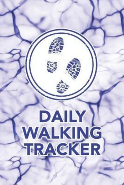 Cover for Arthur V Dizzy · Daily Walking Tracker (Paperback Book) (2019)