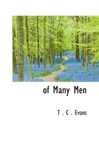 Cover for T . C . Evans · Of Many men (Hardcover bog) (2009)