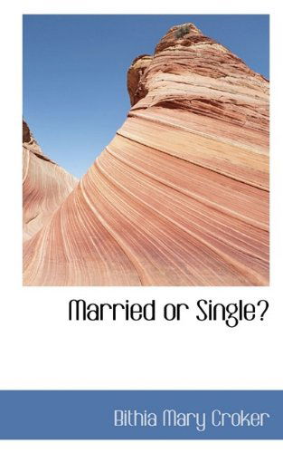 Cover for Bithia Mary Croker · Married or Single? (Paperback Book) (2009)