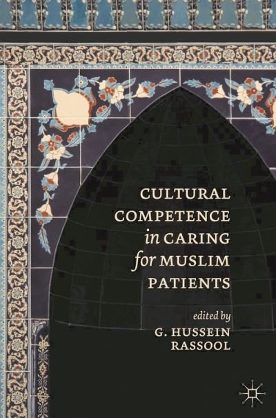 Cover for G.Hussein Rassool · Cultural Competence in Caring for Muslim Patients (Paperback Bog) (2014)