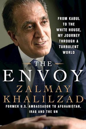 Cover for Zalmay Khalilzad · Envoy (Book) (2016)