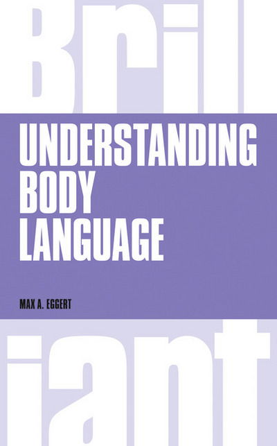 Cover for Max Eggert · Understanding Body Language - Brilliant Business (Paperback Book) [Revised edition] (2014)