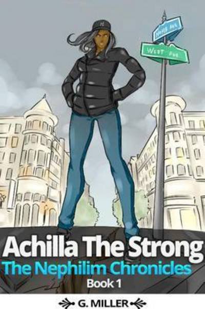 Cover for G. Miller · Achilla the Strong (Paperback Book) (2014)