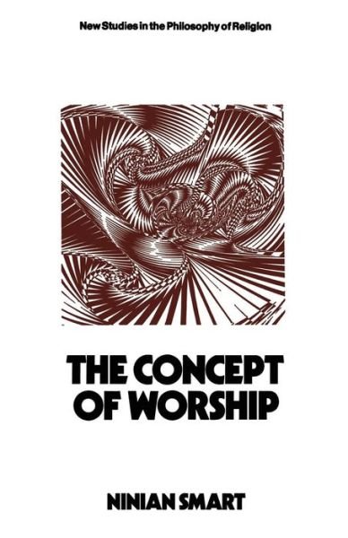 Cover for Ninian Smart · The Concept of Worship - New Studies in the Philosophy of Religion (Pocketbok) [1st ed. 1972 edition] (1972)