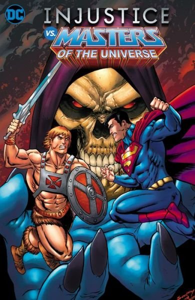Cover for Tim Seeley · Injustice vs. Masters of the Universe (Pocketbok) (2020)