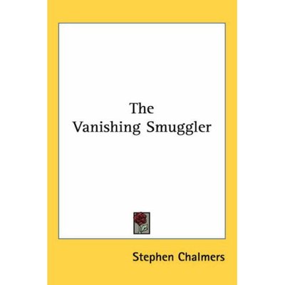 Cover for Stephen Chalmers · The Vanishing Smuggler (Pocketbok) (2005)