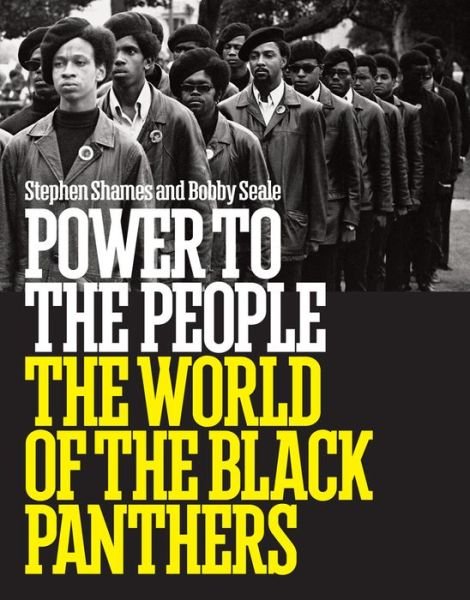 Cover for Bobby Seale · Power to the People: The World of the Black Panthers (Hardcover Book) (2016)