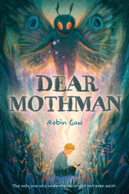 Cover for Robin Gow · Dear Mothman (Hardcover Book) (2023)